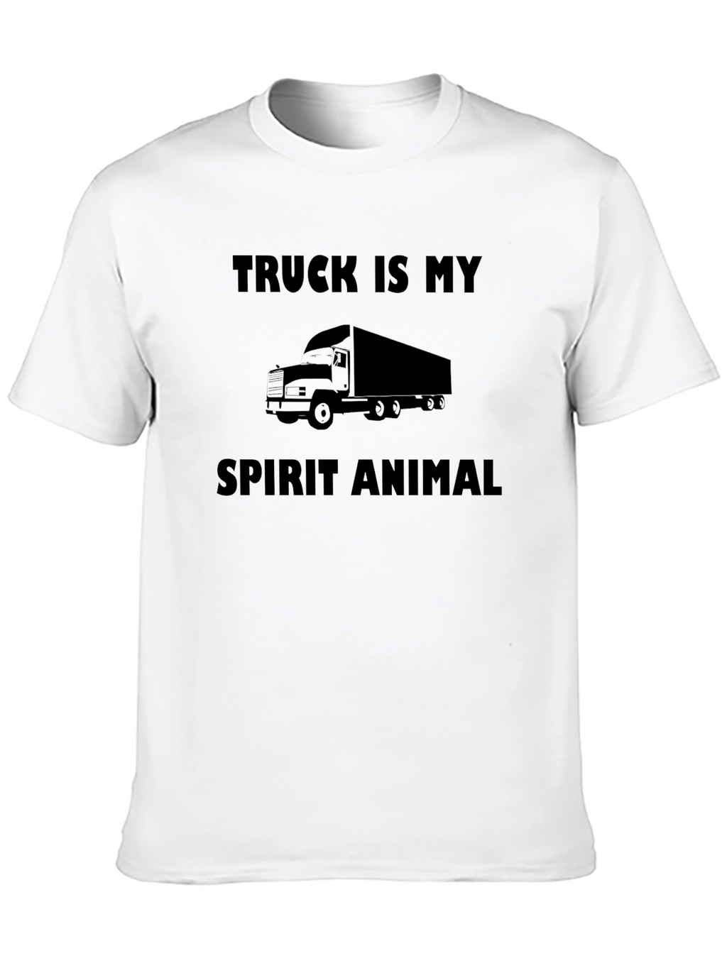 Truck Is My Spirit Animal T-Shirt