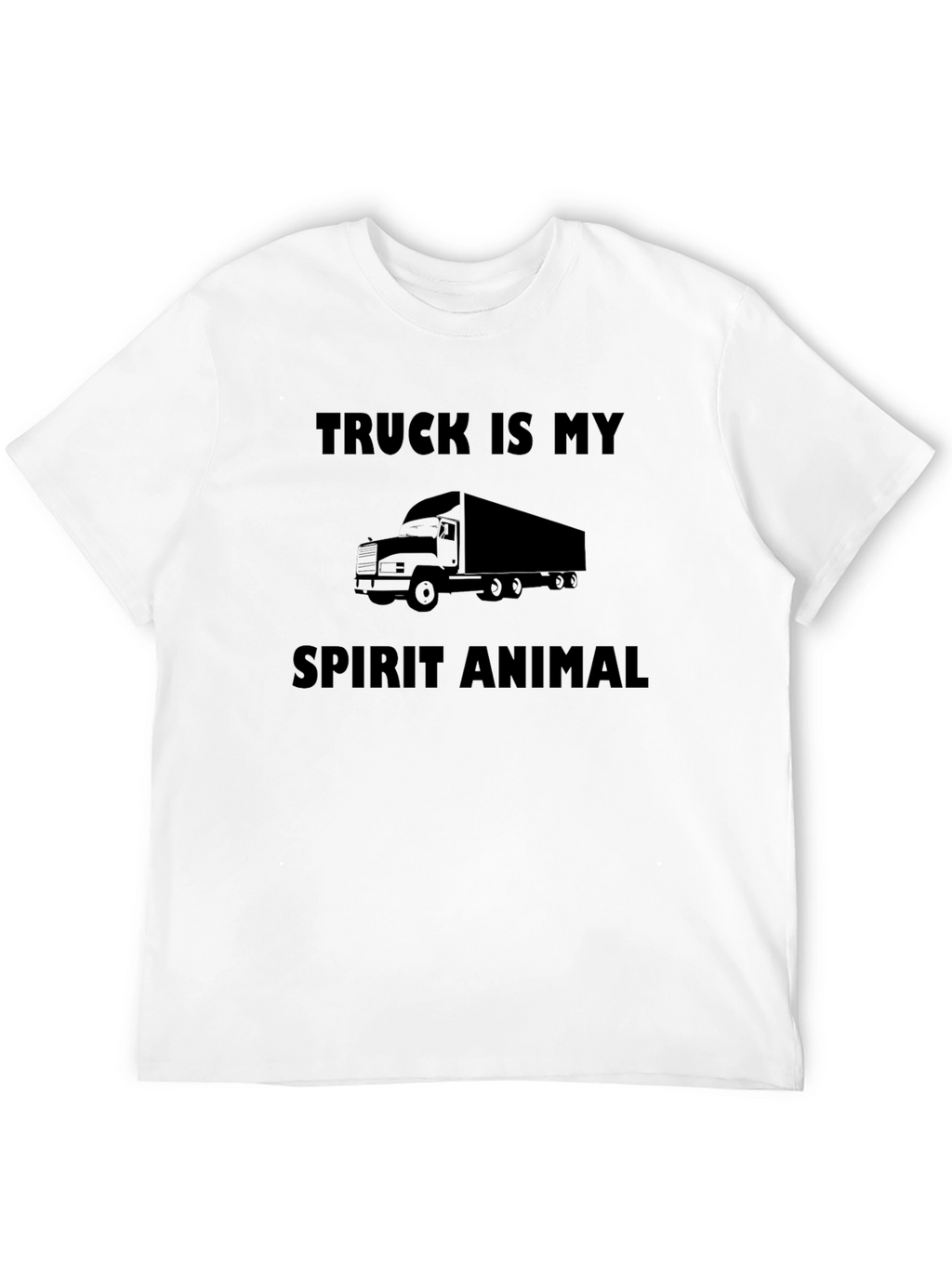 Truck Is My Spirit Animal T-Shirt