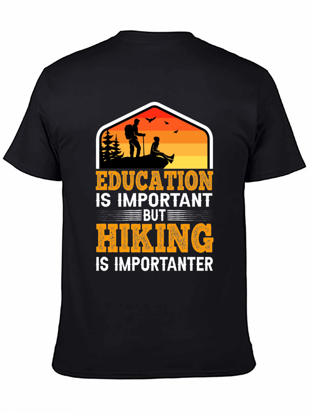 Hiking is Importanter T-Shirt