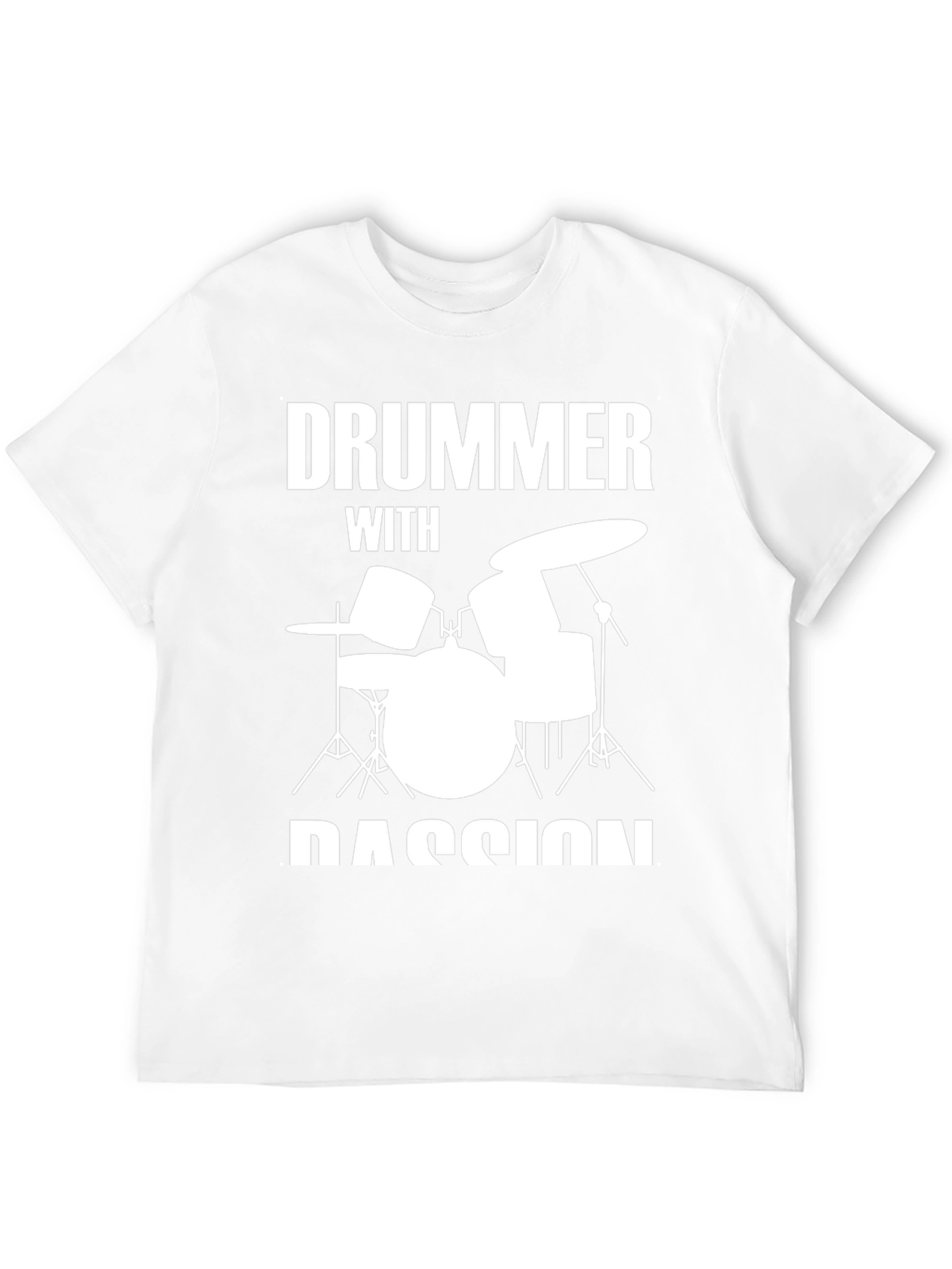 Drummer with Passion T-Shirt - Music Lover Tee