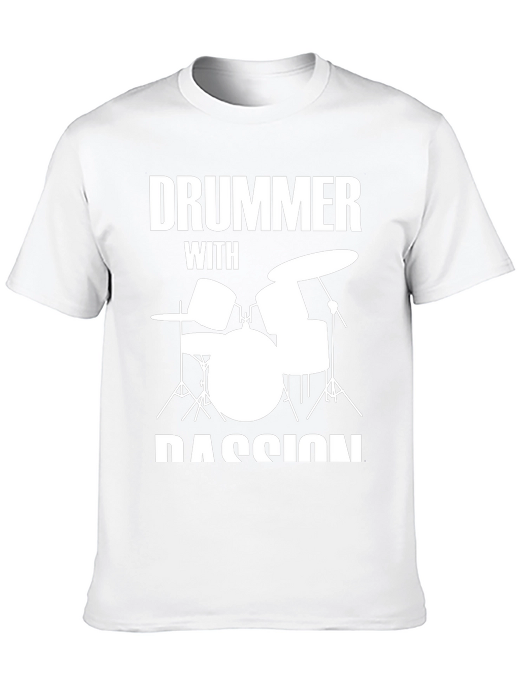 Drummer with Passion T-Shirt - Music Lover Tee