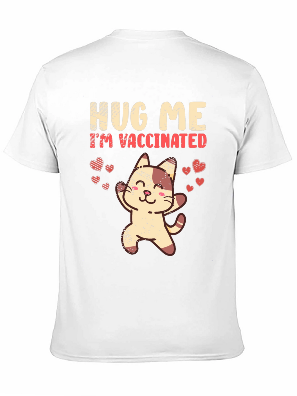 Hug Me Im Vaccinated Cat T-Shirt