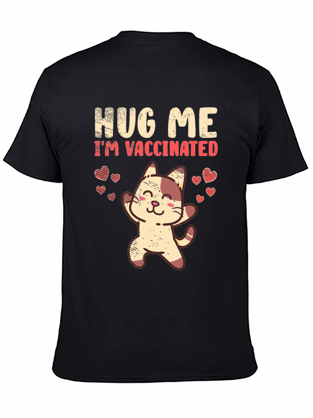 Hug Me Im Vaccinated Cat T-Shirt