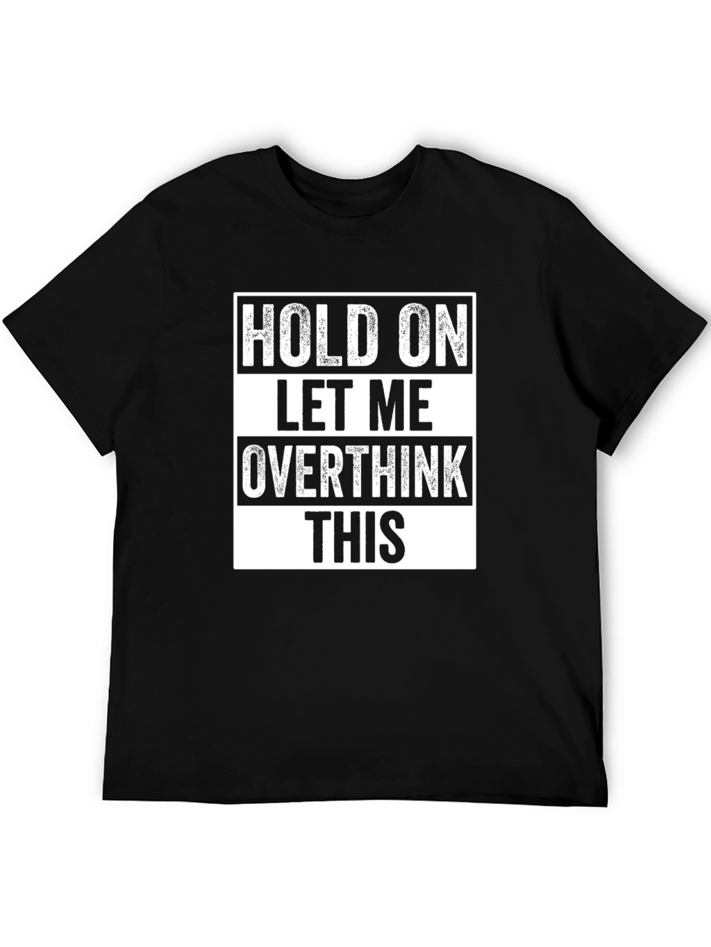 Overthink This Black T-Shirt