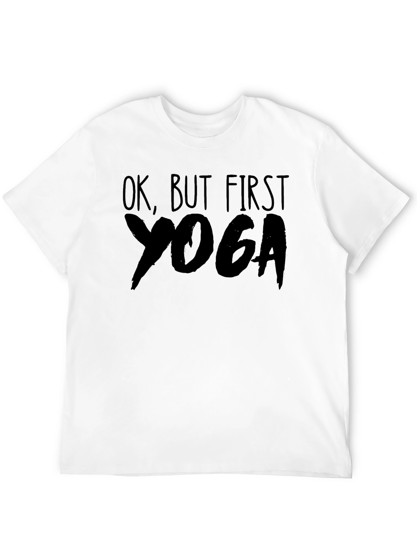 Ok But First Yoga T-Shirt