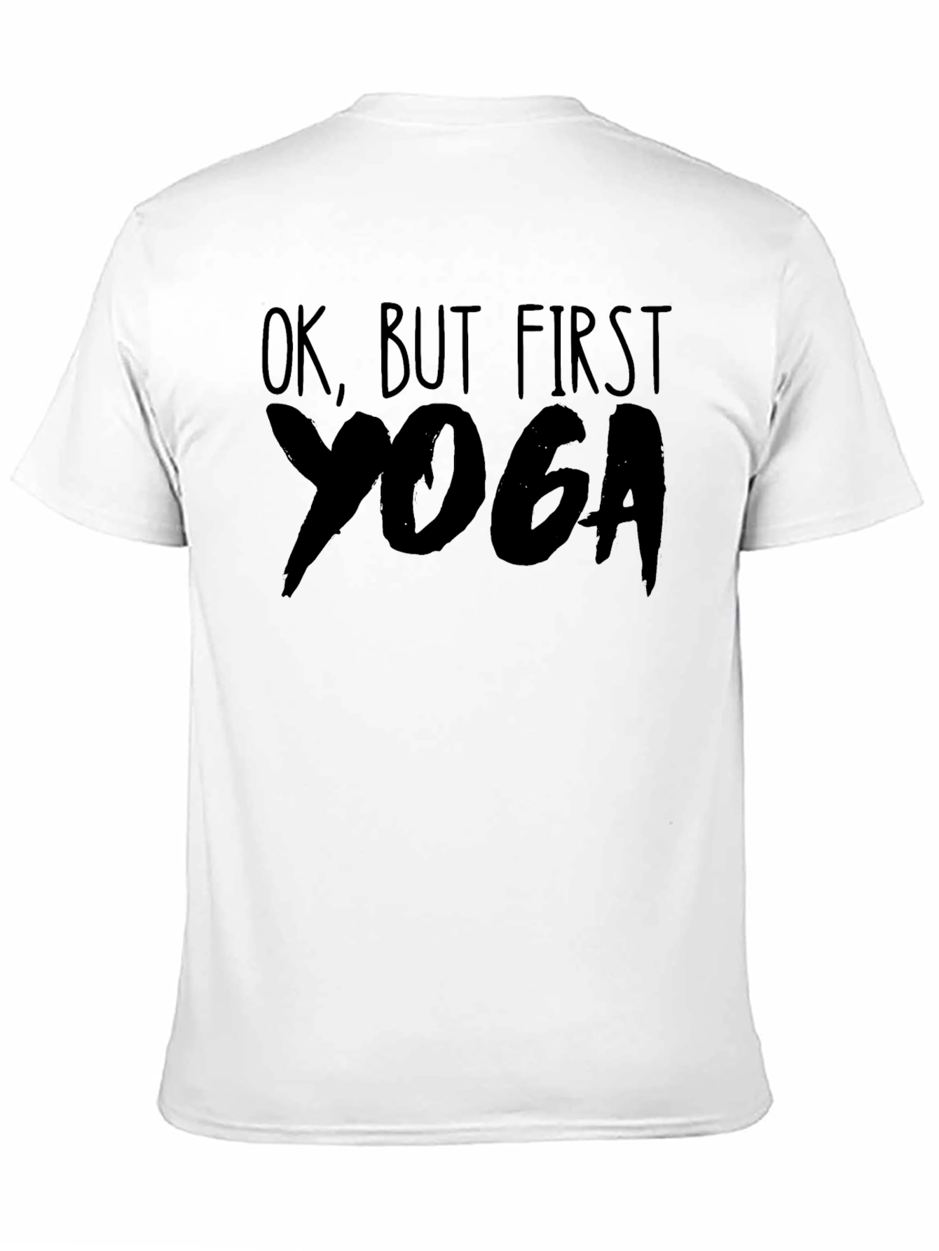 Ok But First Yoga T-Shirt