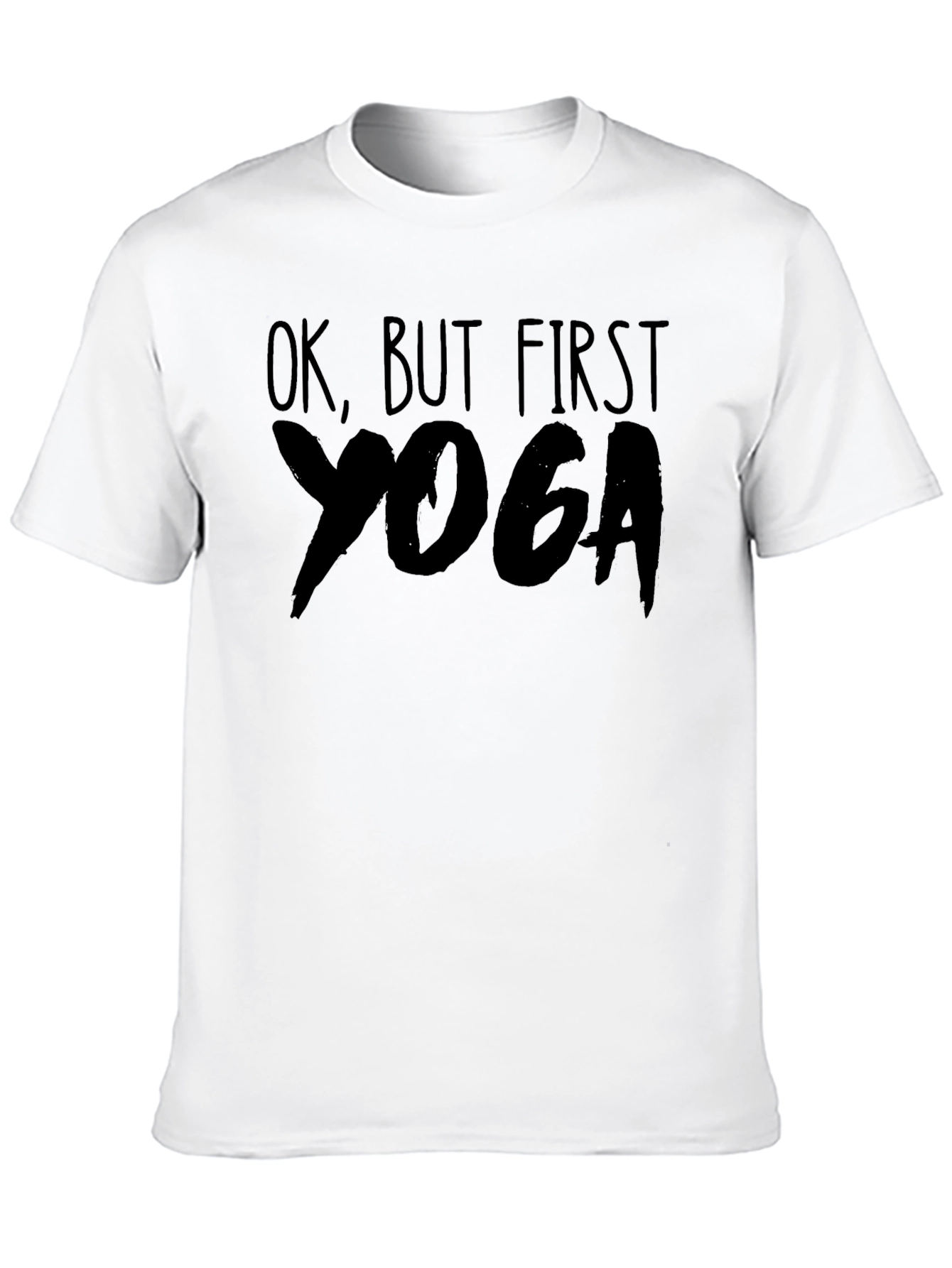 Ok But First Yoga T-Shirt