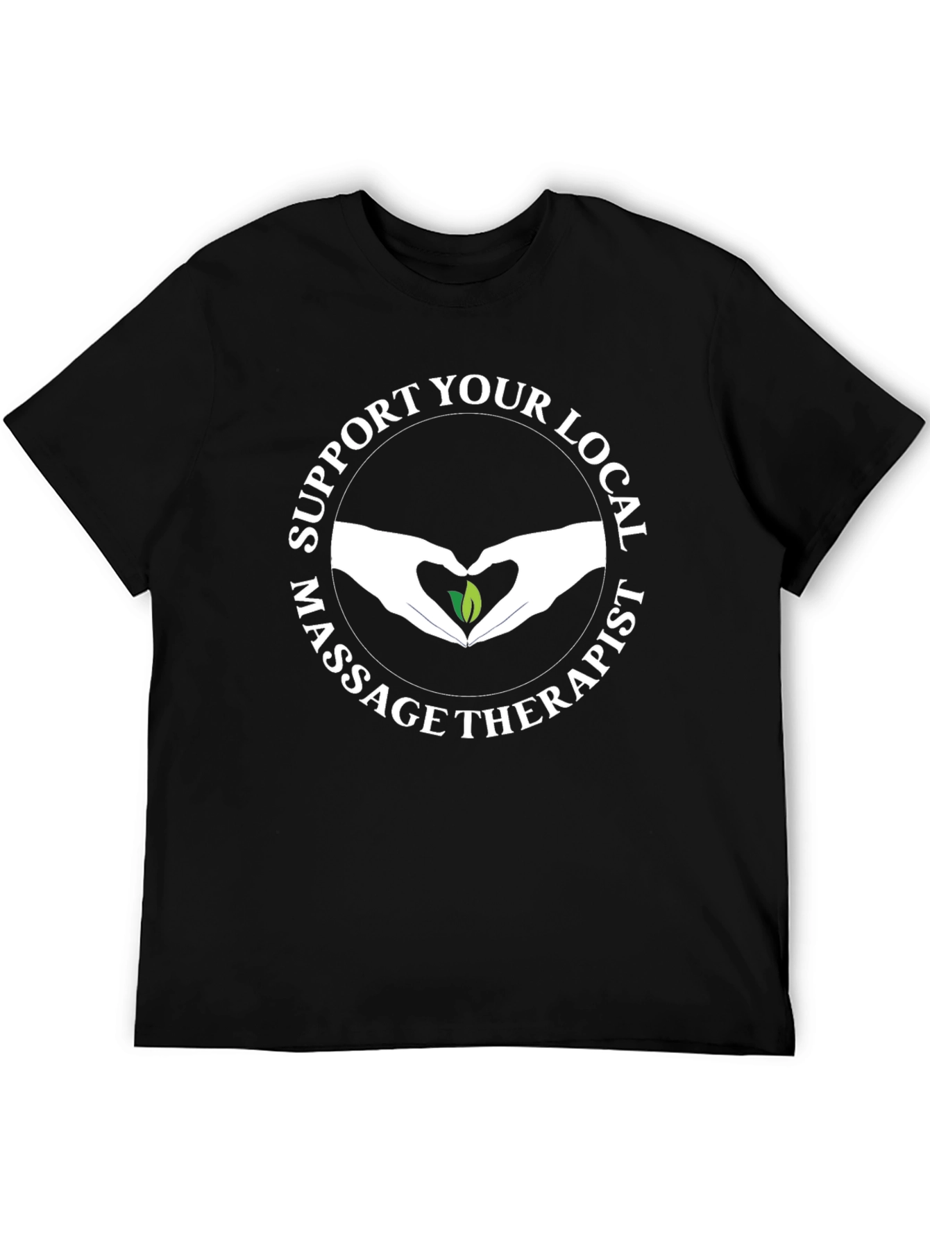 Support Local Massage Therapist Graphic Tee