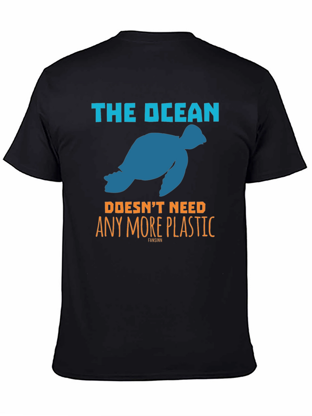 The Ocean Doesnt Need Any More Plastic T-Shirt