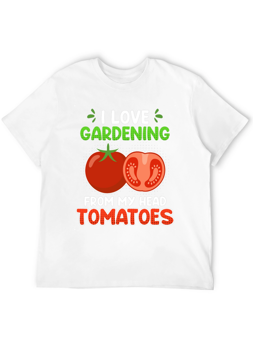 I Love Gardening Tomatoes Graphic Tee