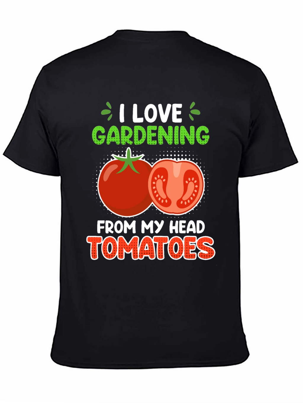 I Love Gardening Tomatoes Graphic Tee