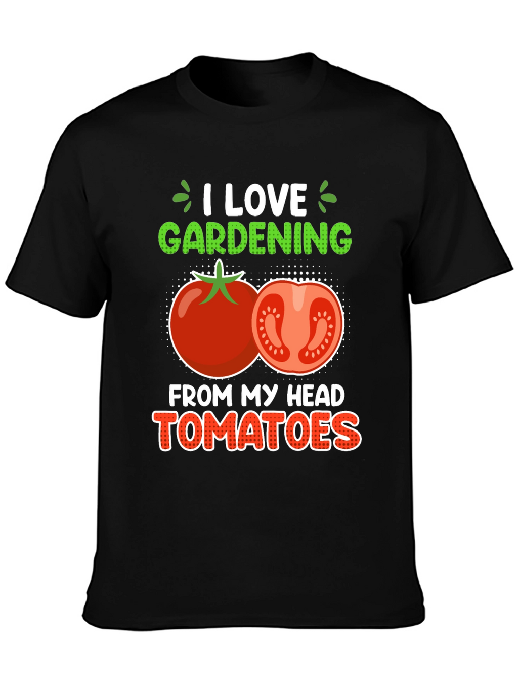 I Love Gardening Tomatoes Graphic Tee