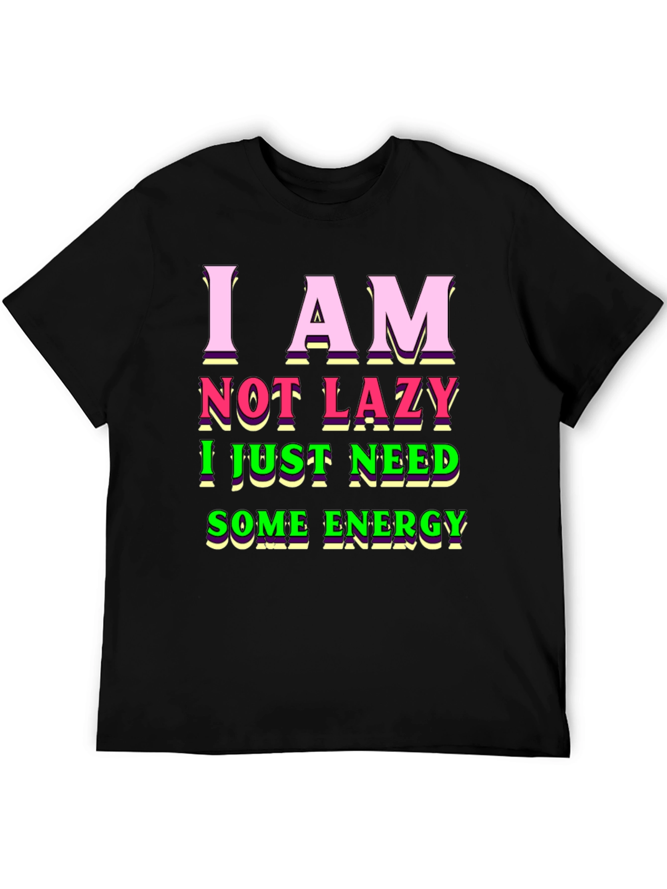 Funny Not Lazy Graphic Tee - Comfort & Style