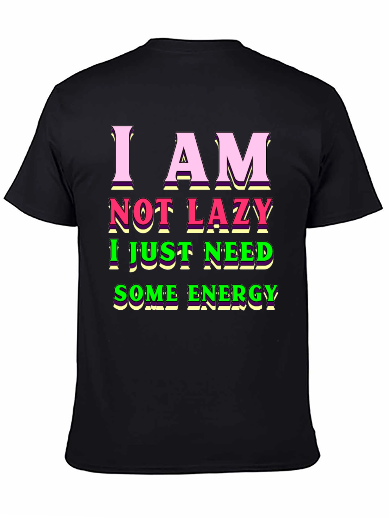Funny Not Lazy Graphic Tee - Comfort & Style