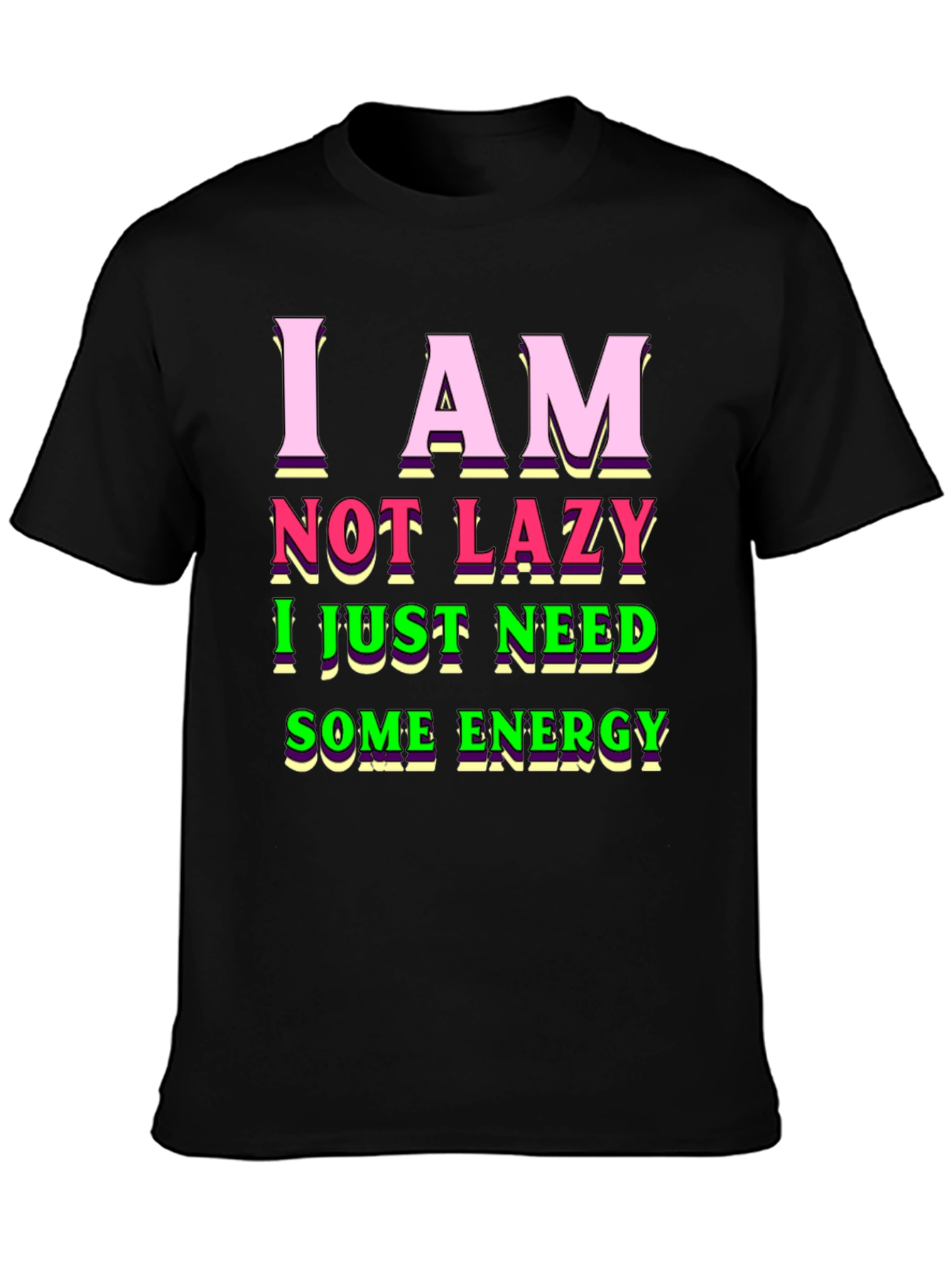 Funny Not Lazy Graphic Tee - Comfort & Style