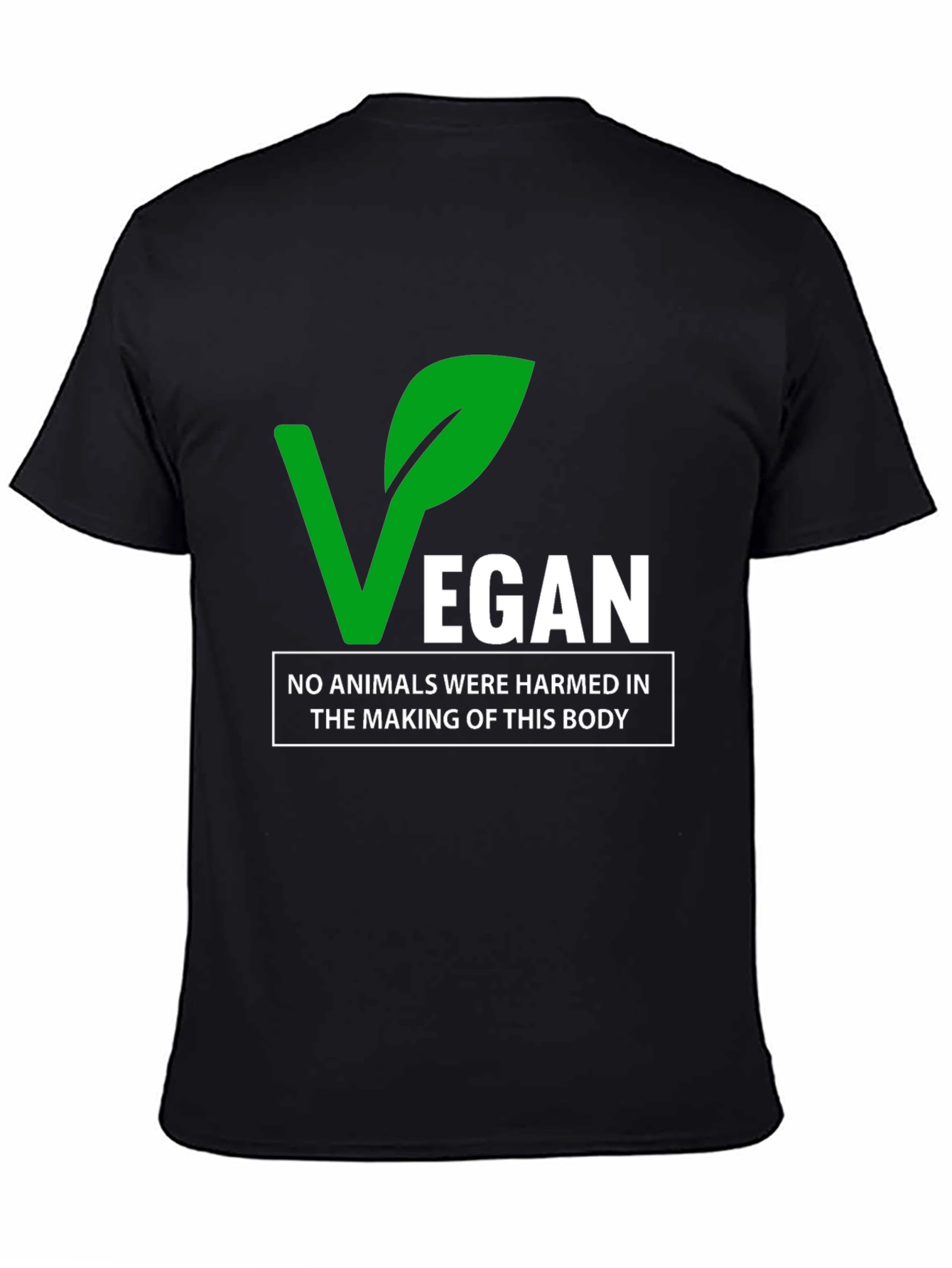 Vegan T-Shirt: No Animals Harmed In The Making of This Body