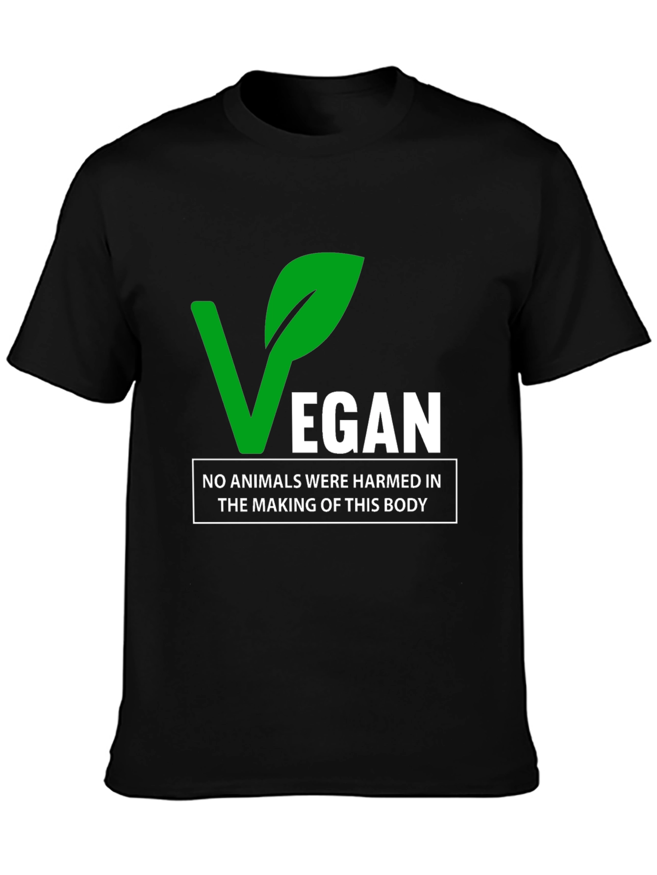 Vegan T-Shirt: No Animals Harmed In The Making of This Body