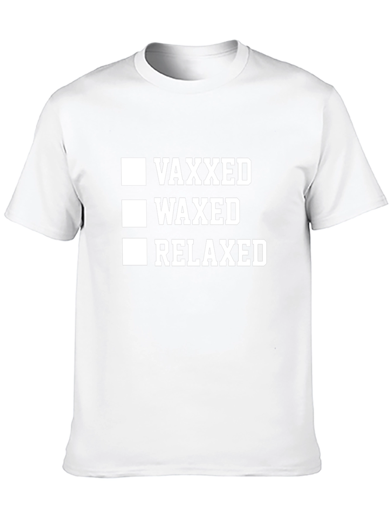 Vaxxed Waxed Relaxed Graphic Tee - Funny Novelty Shirt