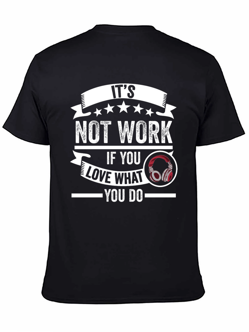 Its Not Work T-Shirt