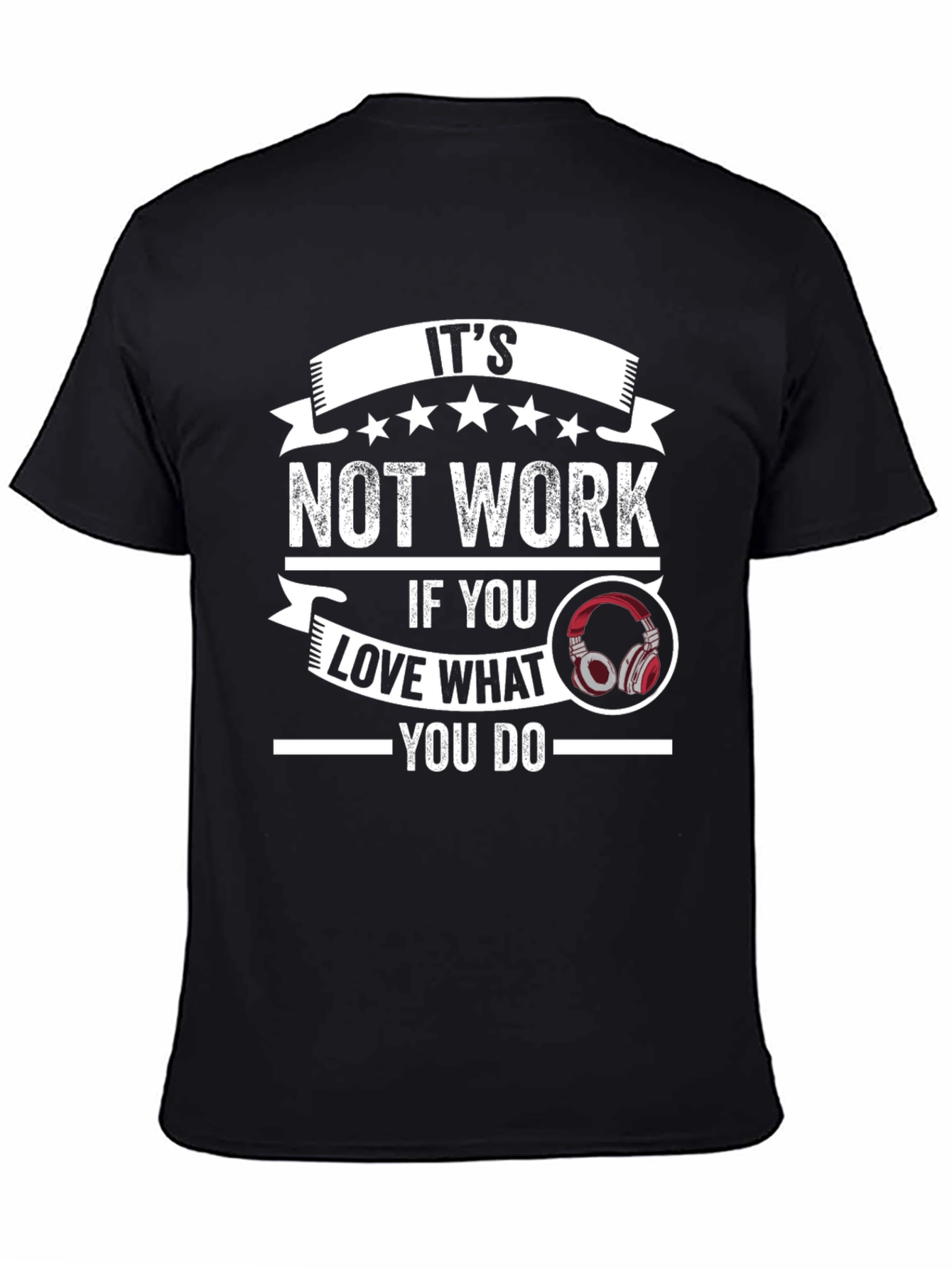 Its Not Work T-Shirt
