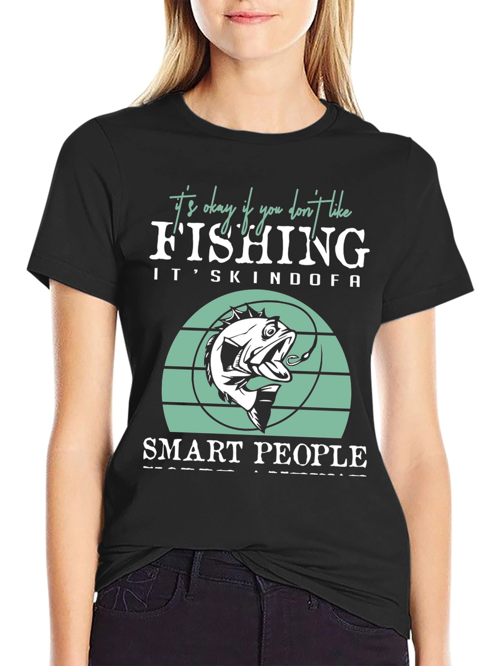 Funny Fishing T-Shirt - Smart People Fish!