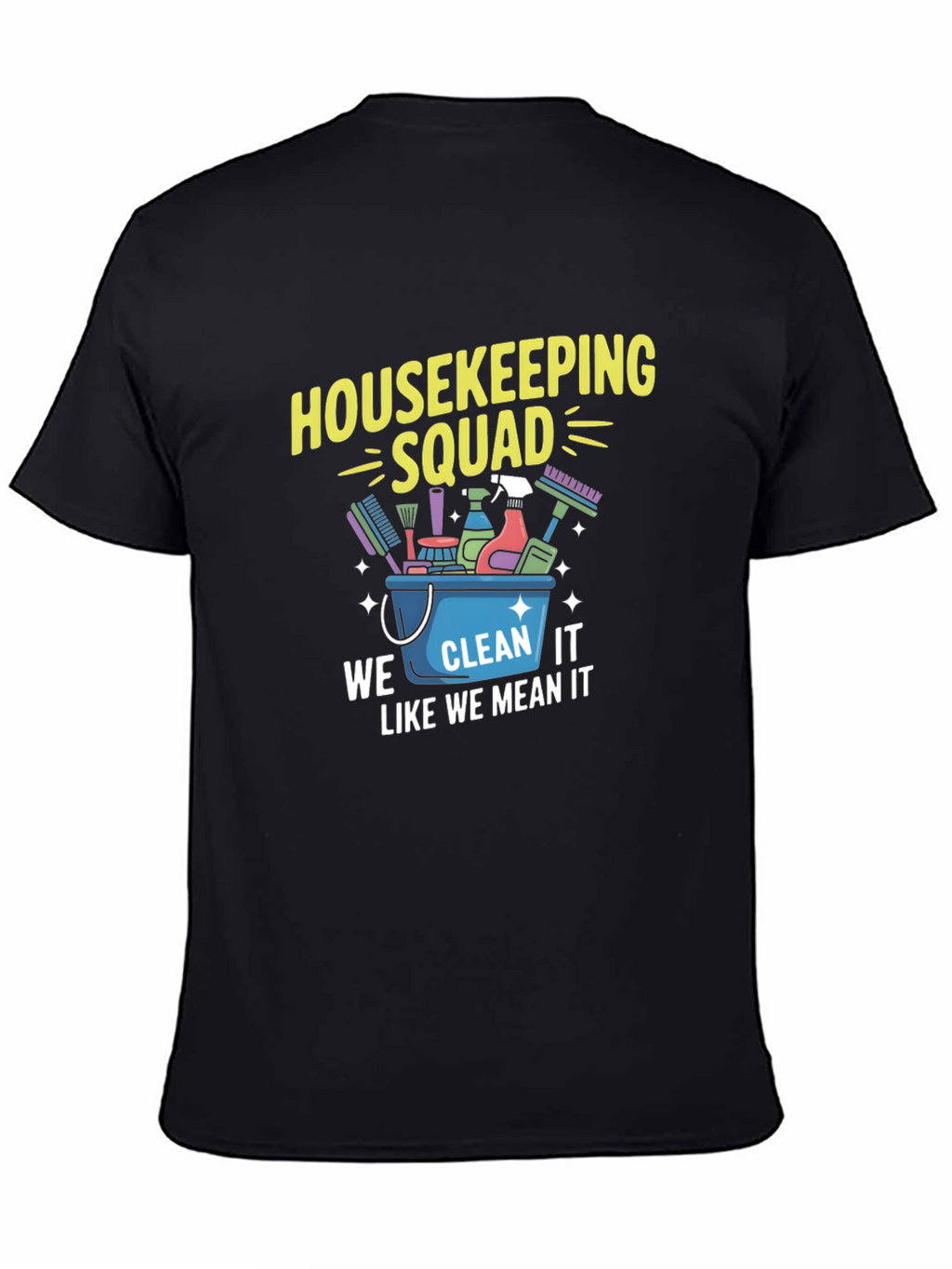 Housekeeping Squad Graphic Tee - Cleaning Crew Apparel