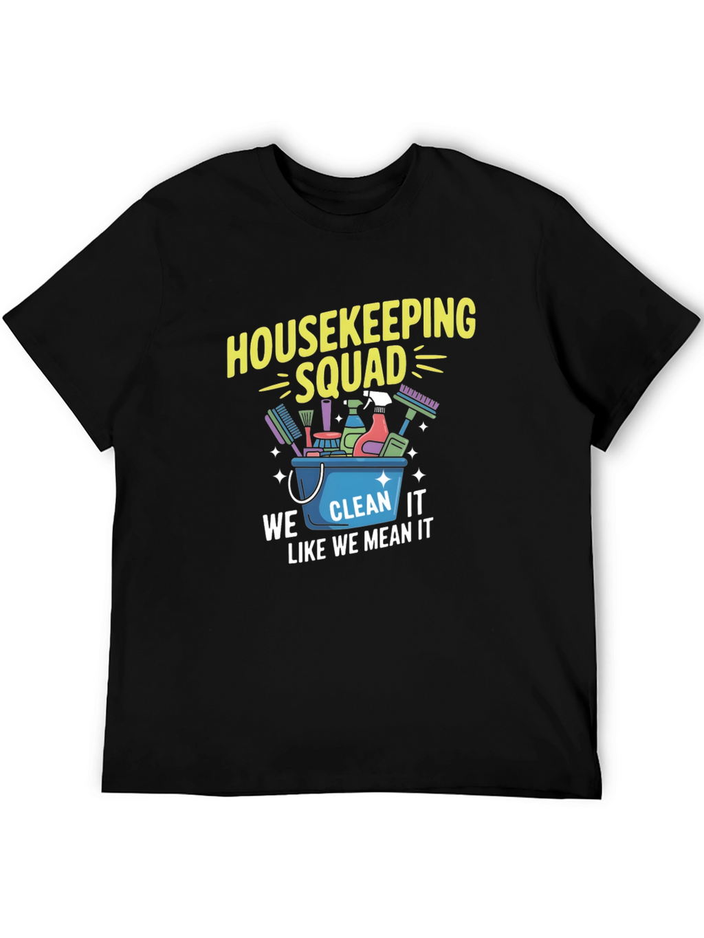 Housekeeping Squad Graphic Tee - Cleaning Crew Apparel