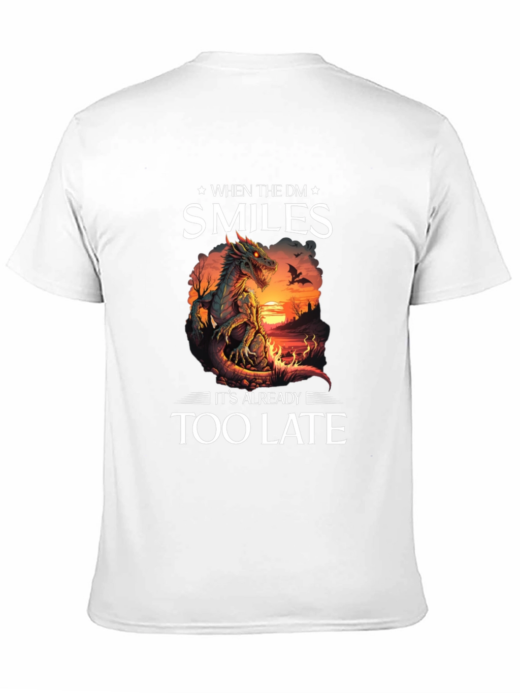 When the DM Smiles T-Shirt Dragon Graphic