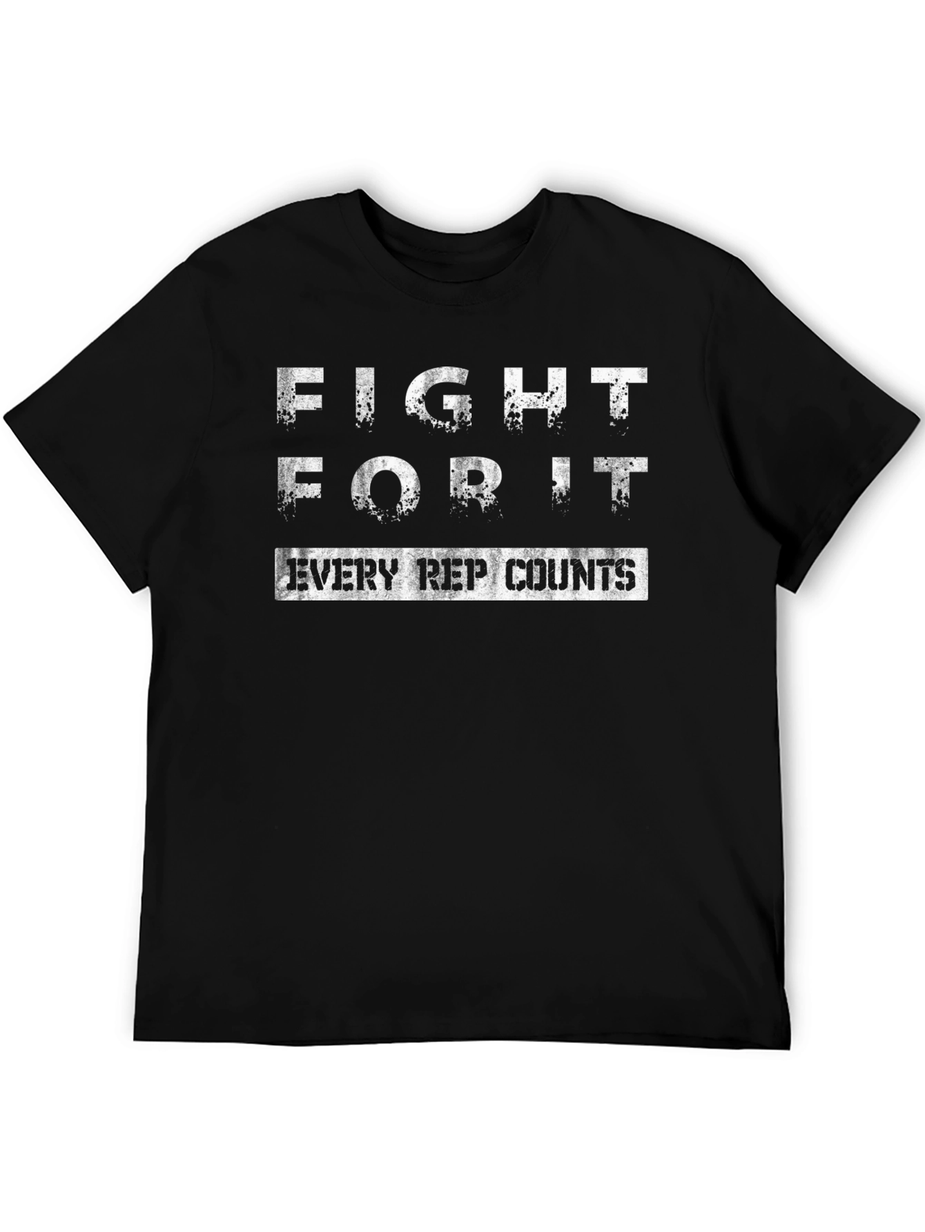 Fight For It Motivational Workout T-Shirt