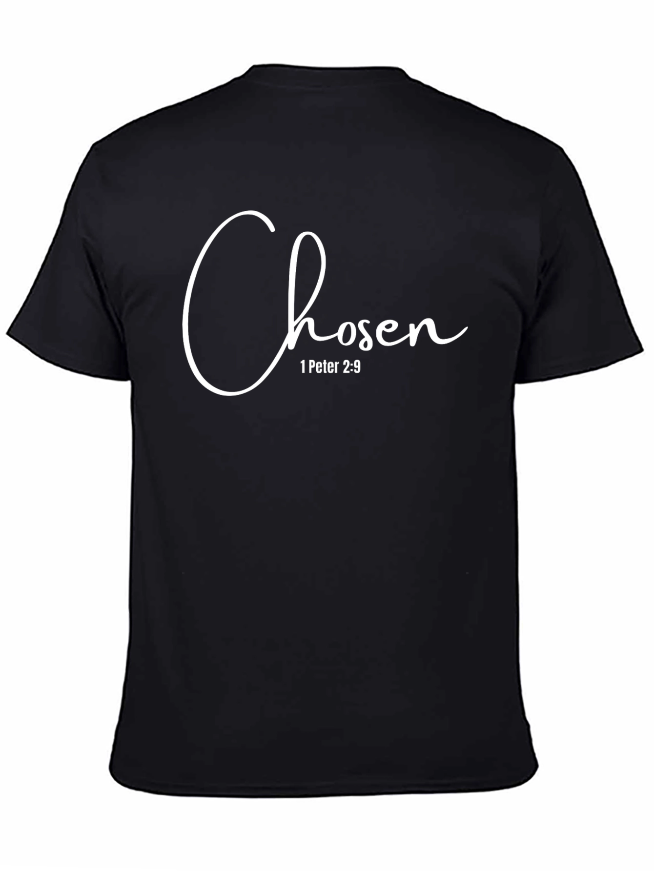 Chosen 1 Peter 2:9 Christian T-Shirt