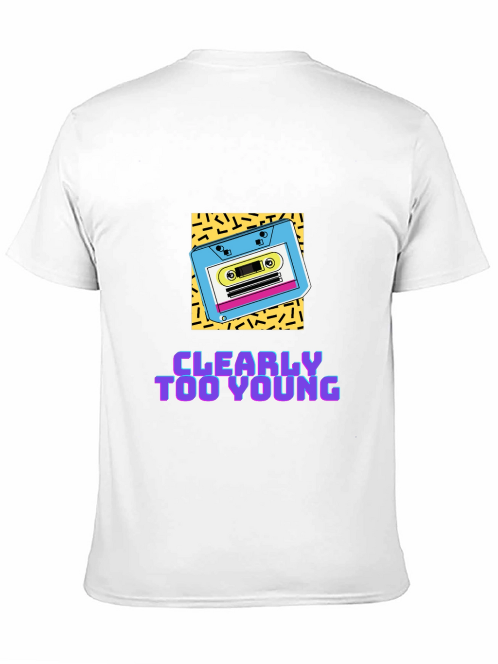 Clearly Too Young T-Shirt