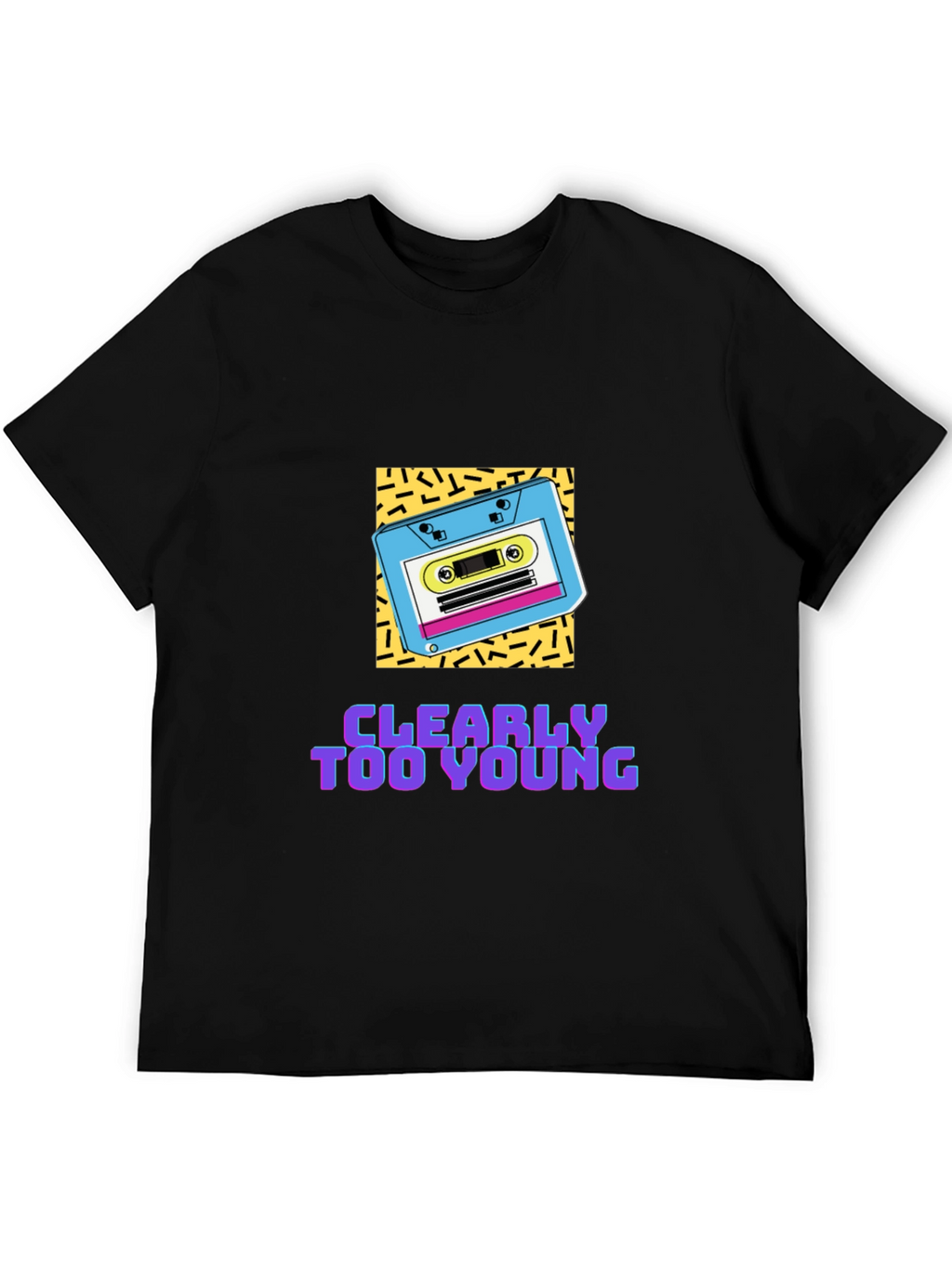 Clearly Too Young T-Shirt