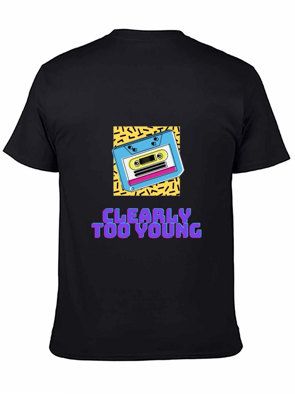 Clearly Too Young T-Shirt