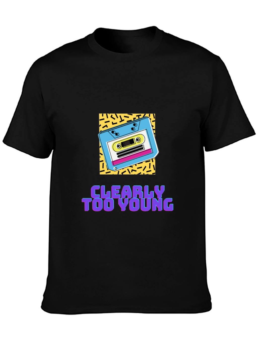 Clearly Too Young T-Shirt