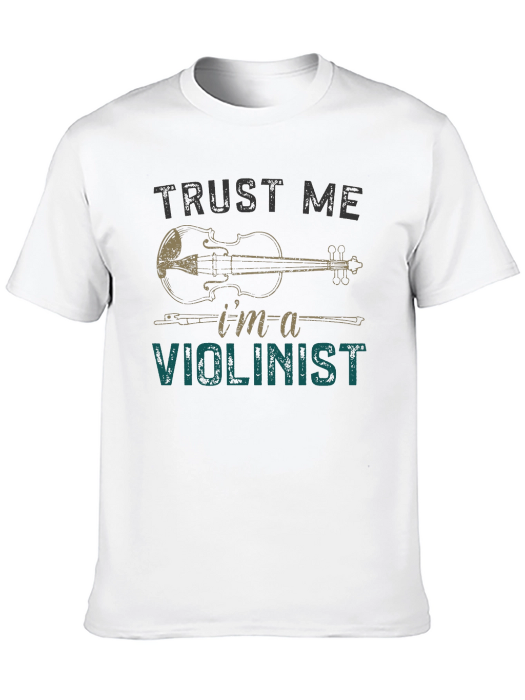 Trust Me Im A Violinist T-Shirt