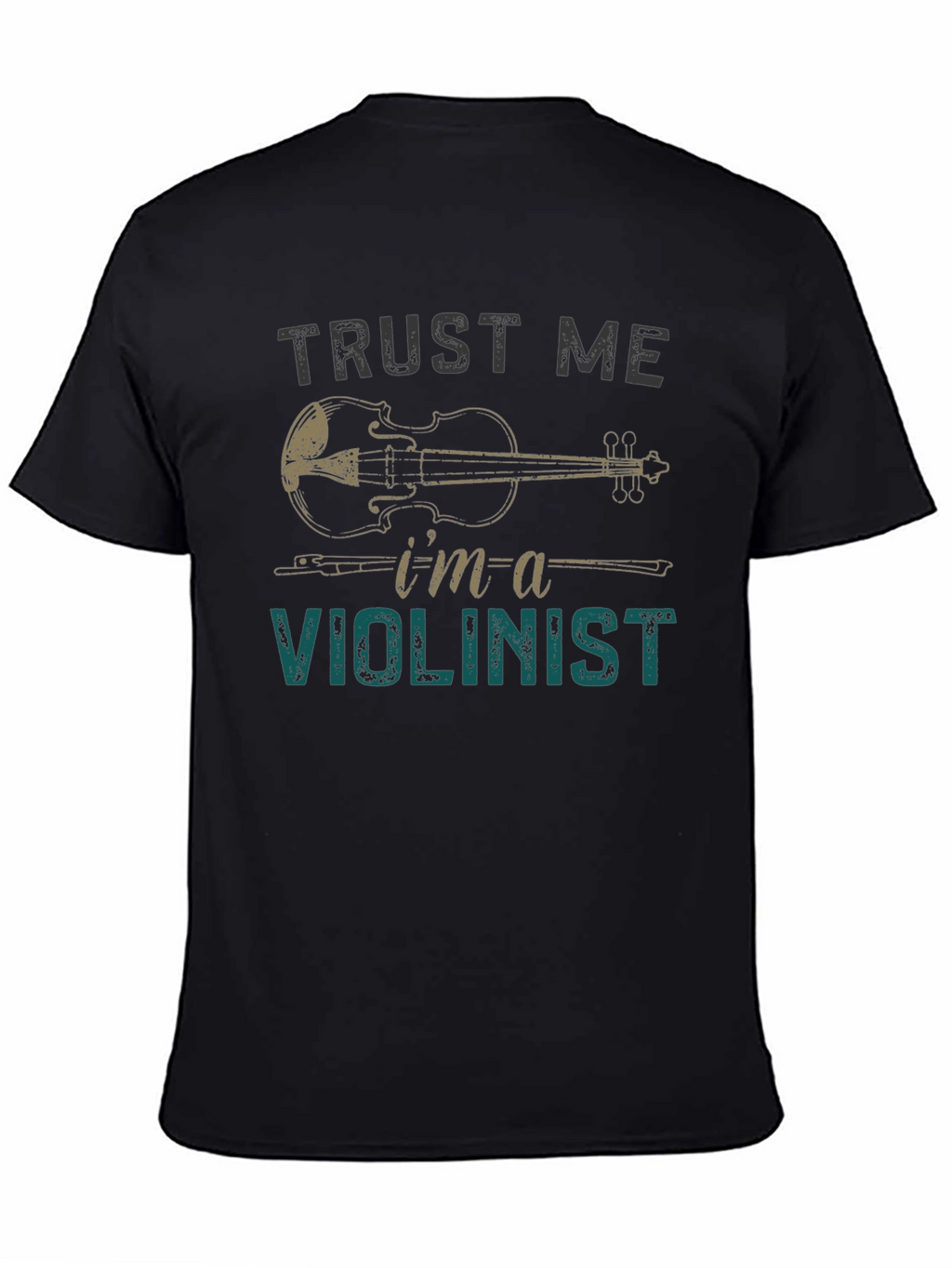 Trust Me Im A Violinist T-Shirt