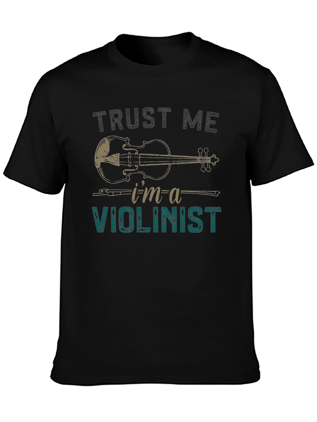 Trust Me Im A Violinist T-Shirt