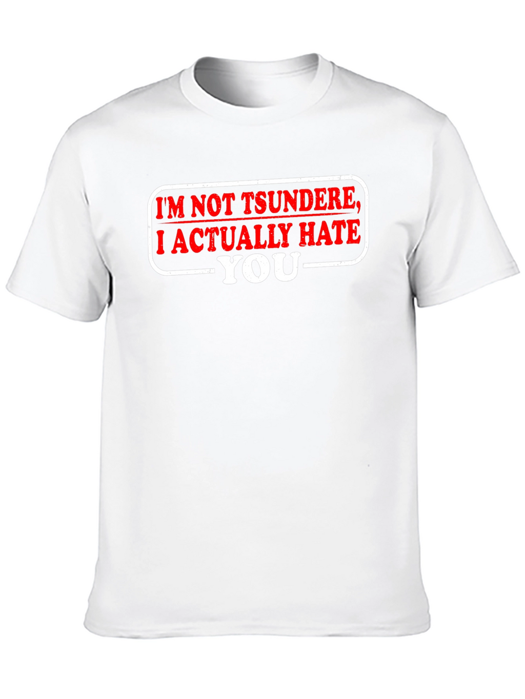 Tsundere Hate You Funny Black T-Shirt
