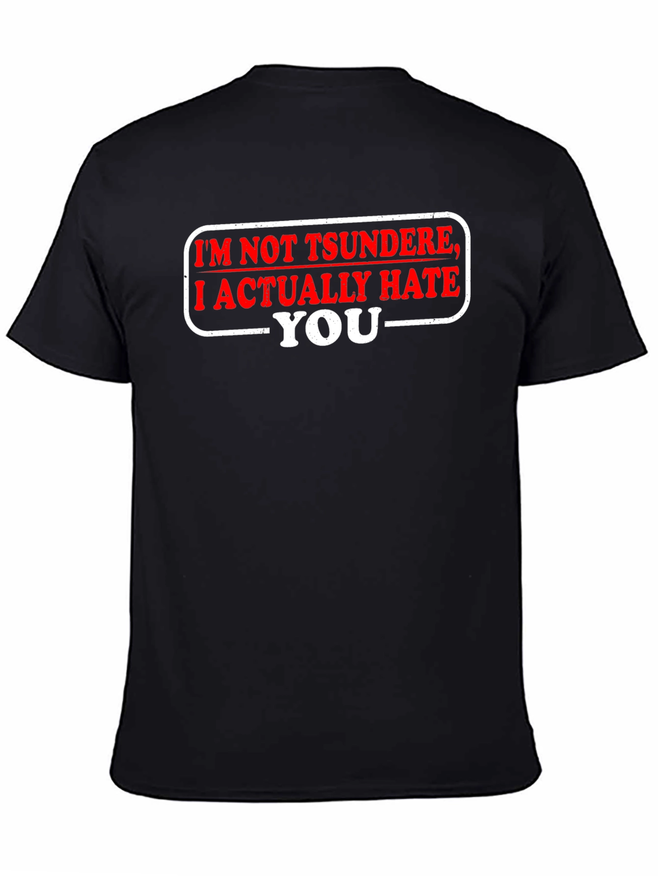 Tsundere Hate You Funny Black T-Shirt