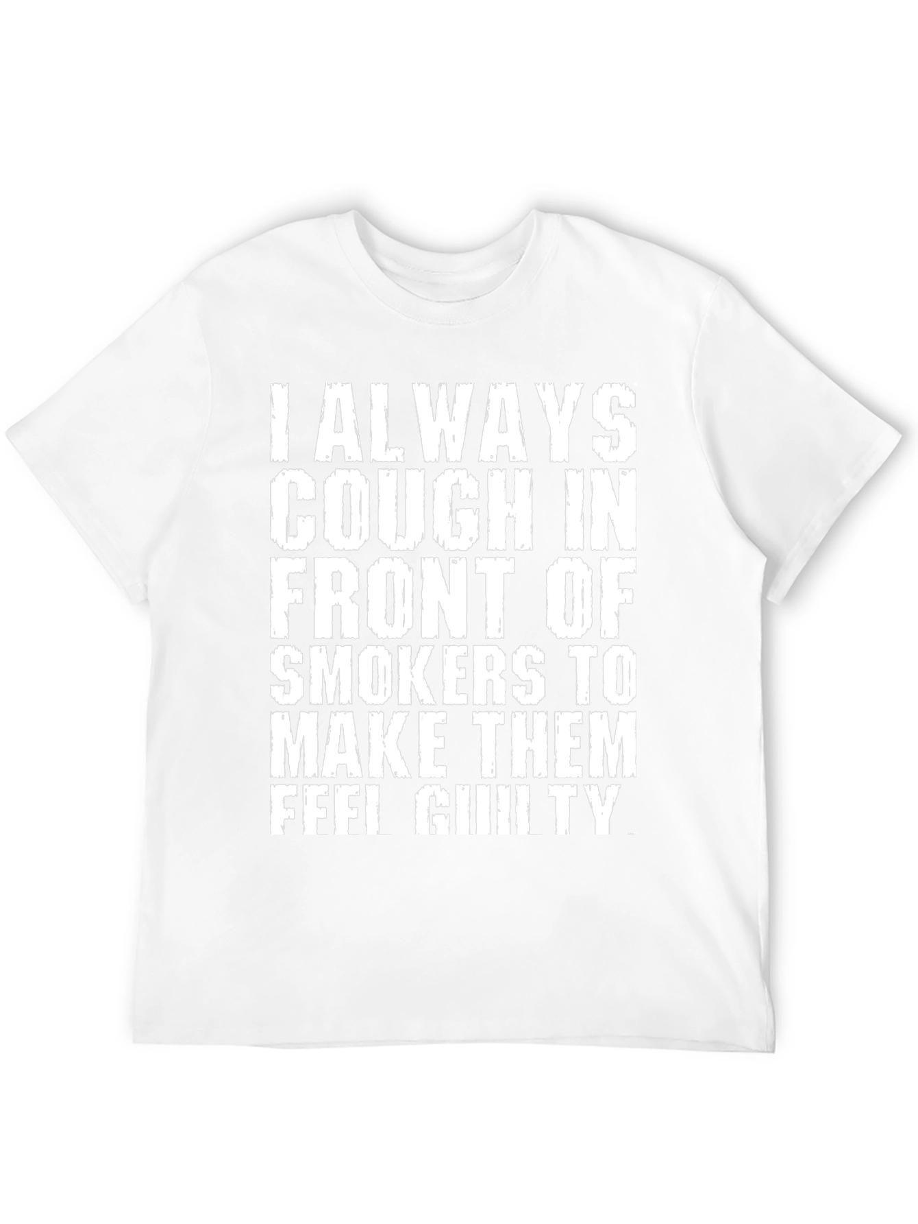 Cough In Front Of Smokers T-Shirt