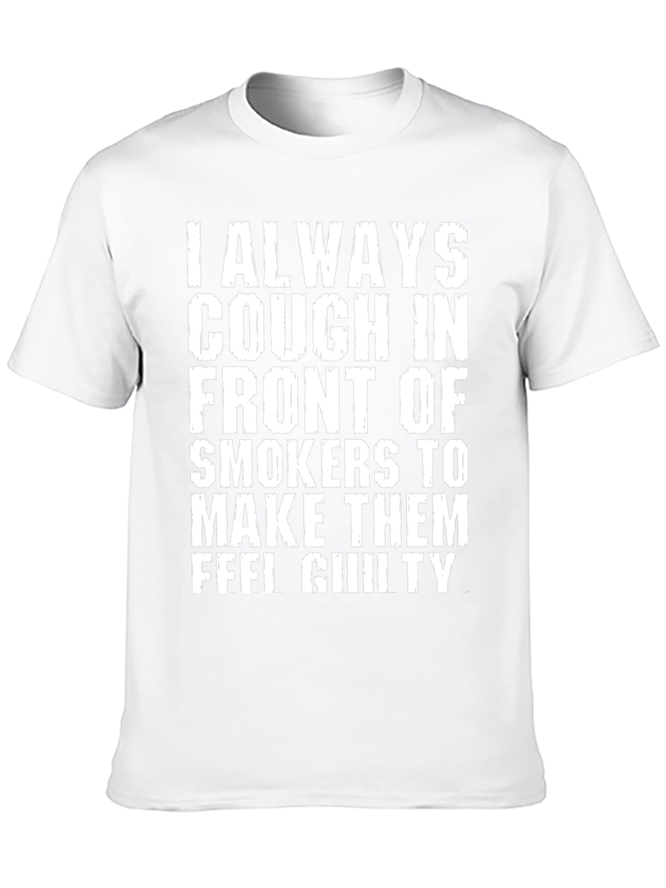 Cough In Front Of Smokers T-Shirt