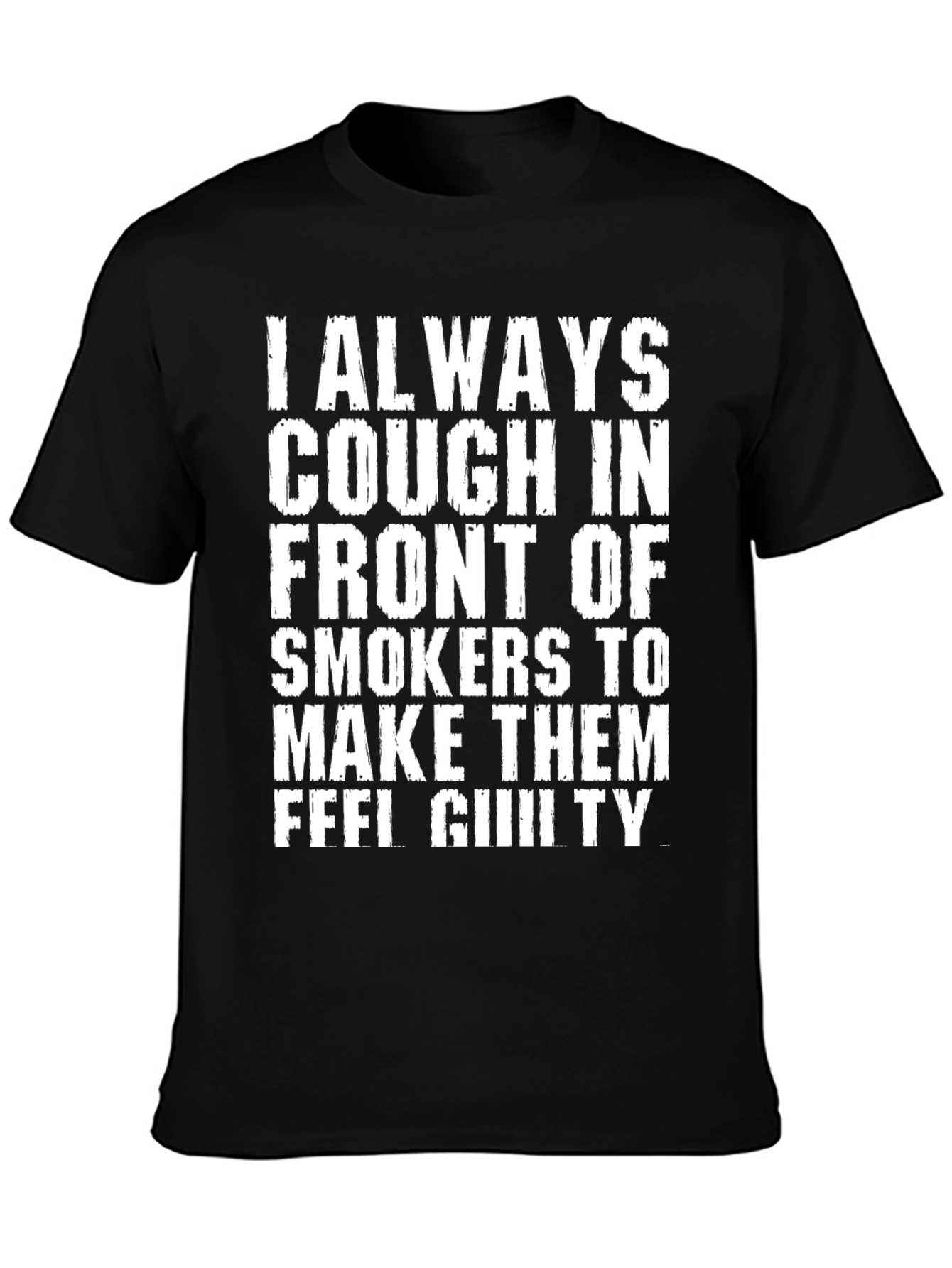 Cough In Front Of Smokers T-Shirt
