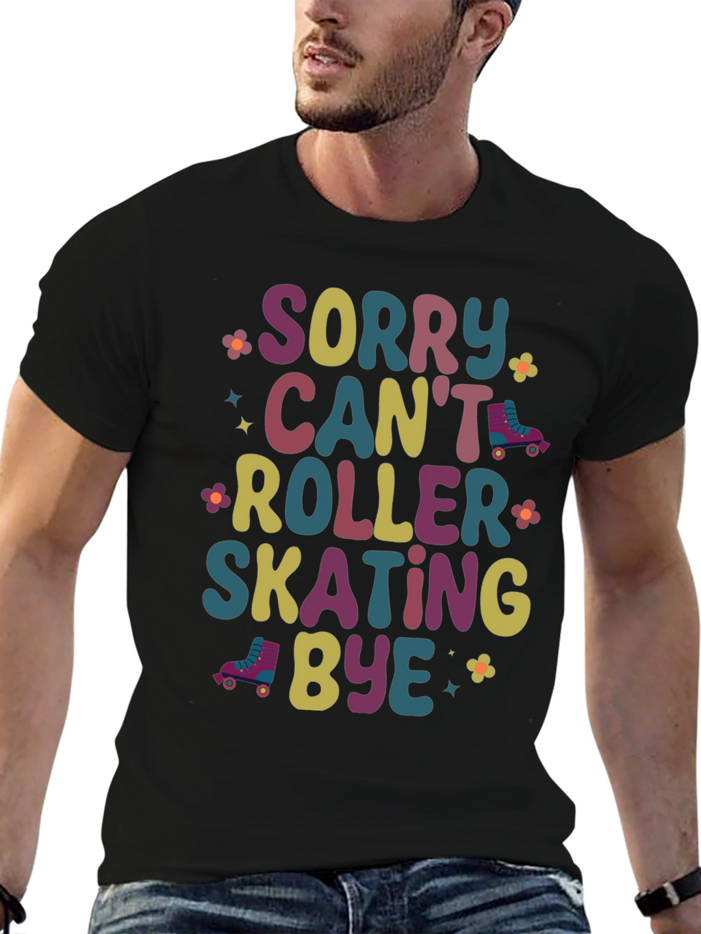Sorry Cant Roller Skating Bye Graphic Tee