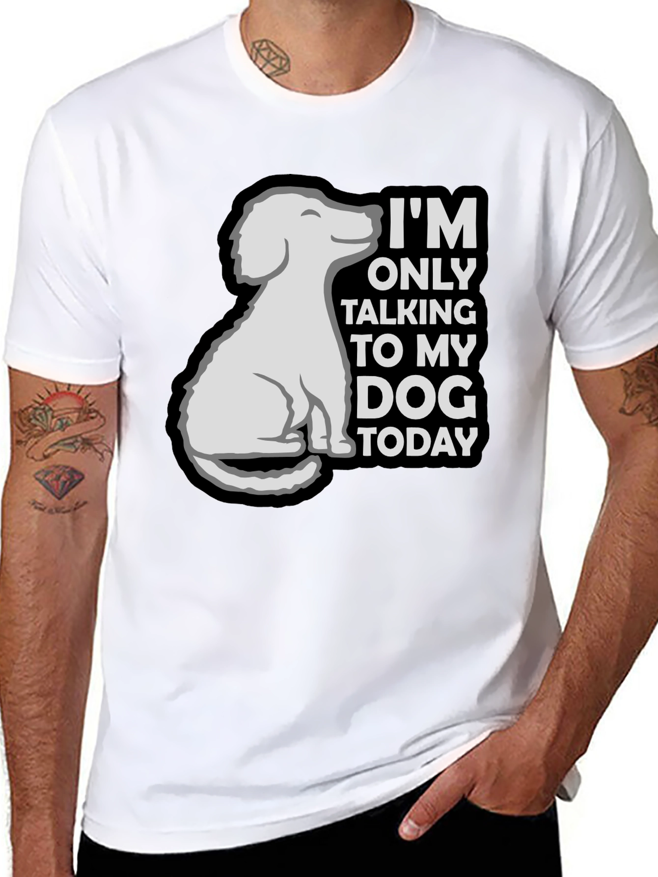 Dog Lover Tee: Im Only Talking to My Dog Today T-Shirt