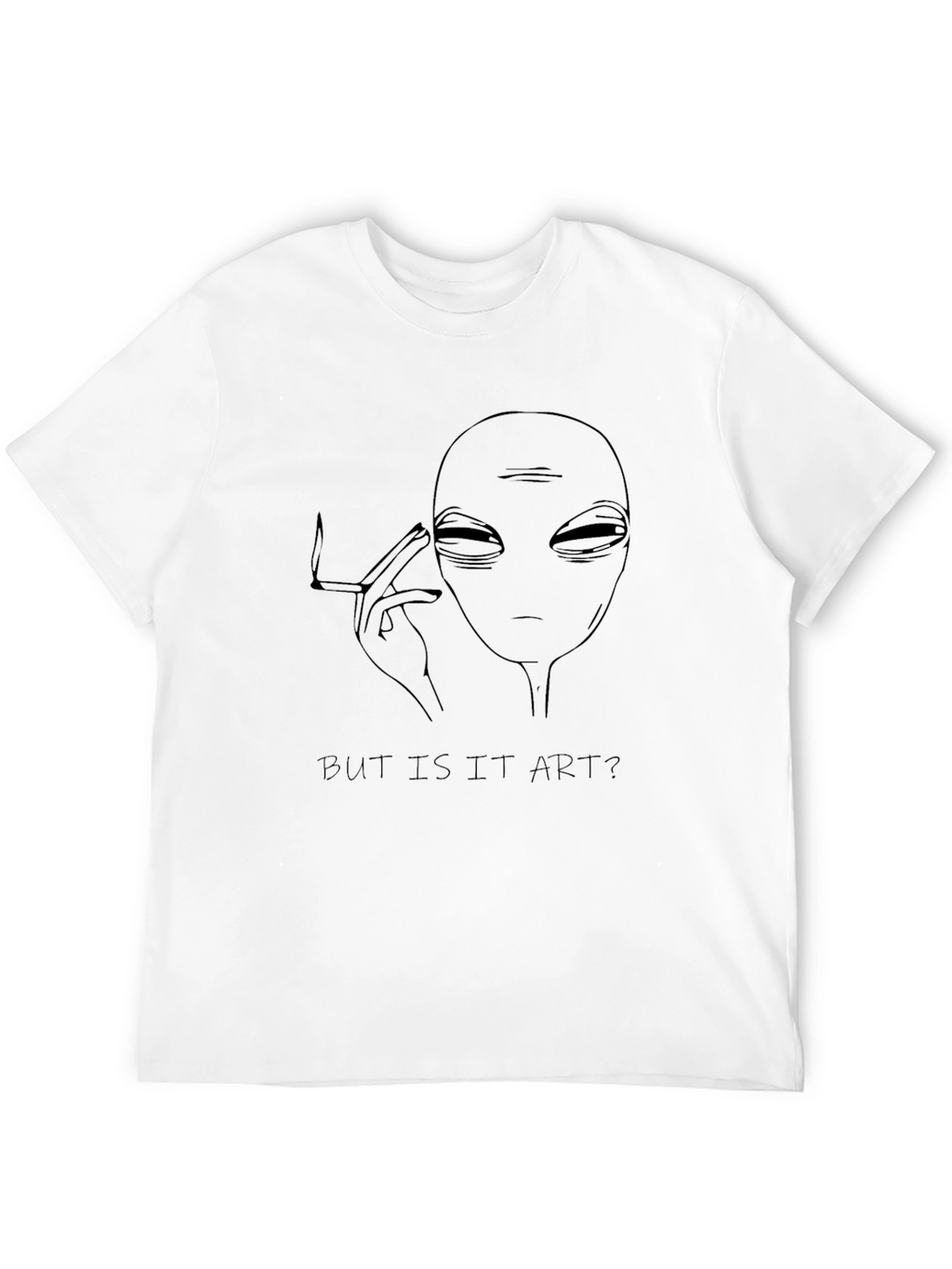Alien Smoking But Is It Art? Graphic Tee