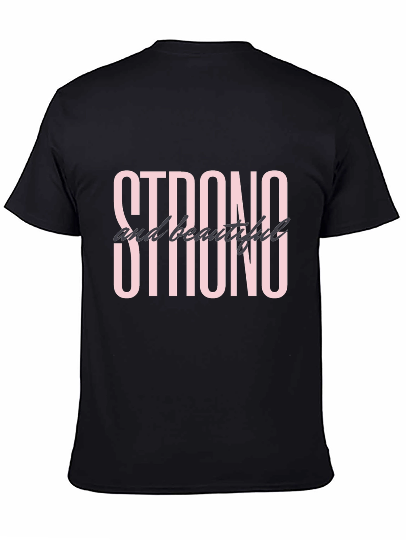 Strong & Beautiful Graphic Tee - Black Cotton