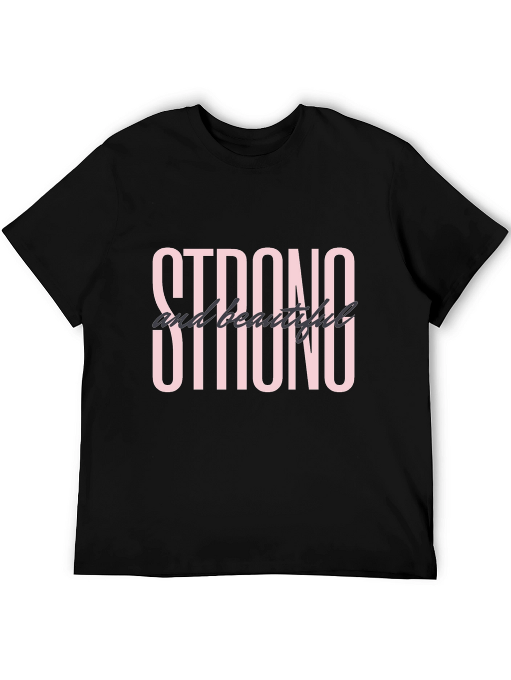 Strong & Beautiful Graphic Tee - Black Cotton