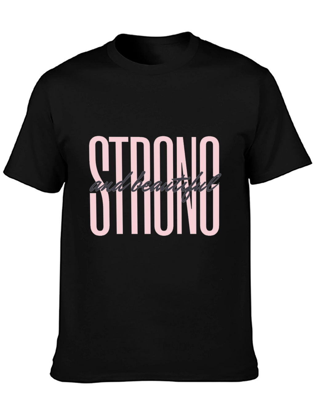 Strong & Beautiful Graphic Tee - Black Cotton