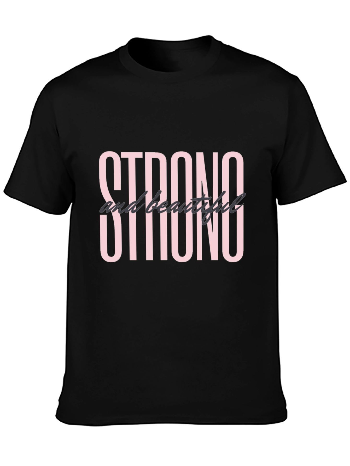 Strong & Beautiful Graphic Tee - Black Cotton