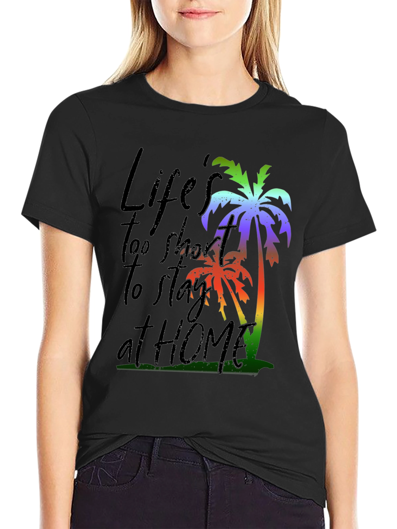 Lifes Too Short Graphic T-Shirt